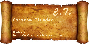 Czitrom Tivadar névjegykártya
